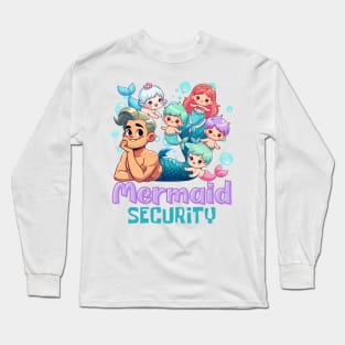 Mermaid Security Long Sleeve T-Shirt